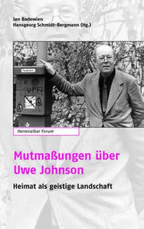 Badewien / Schmidt-Bergmann |  Mutmaßungen über Uwe Johnson | Buch |  Sack Fachmedien