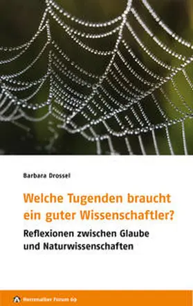 Drossel |  Welche Tugenden braucht ein guter Wissenschaftler? | eBook | Sack Fachmedien