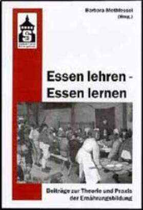 Methfessel |  Essen lehren - Essen lernen | Buch |  Sack Fachmedien