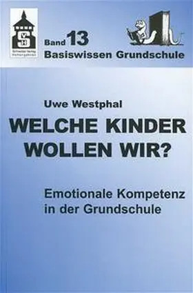 Westphal |  Welche Kinder wollen wir? | Buch |  Sack Fachmedien