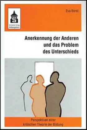 Borst |  Anerkennung der Anderen und das Problem des Unterschieds | Buch |  Sack Fachmedien