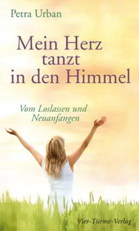 Urban |  Mein Herz tanzt in den Himmel | Buch |  Sack Fachmedien