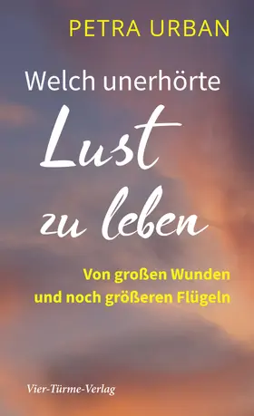 Urban |  Welch unerhörte Lust zu leben | eBook | Sack Fachmedien