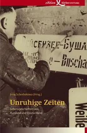 Scherbakowa |  Unruhige Zeiten | Buch |  Sack Fachmedien