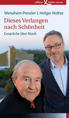 Pressler / Noltze |  Dieses Verlangen nach Schönheit | Buch |  Sack Fachmedien