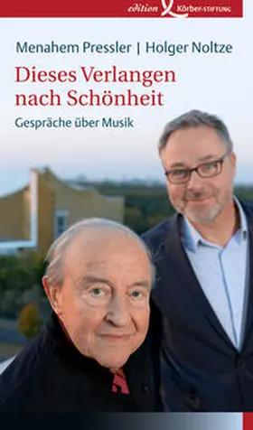 Pressler / Noltze |  Dieses Verlangen nach Schönheit | eBook | Sack Fachmedien