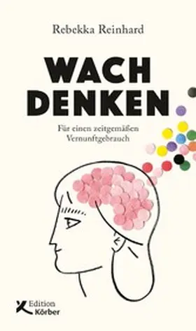 Reinhard |  Wach denken | eBook | Sack Fachmedien