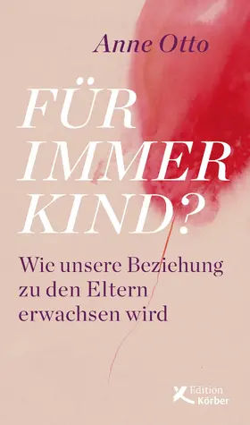 Otto |  Für immer Kind? | eBook | Sack Fachmedien