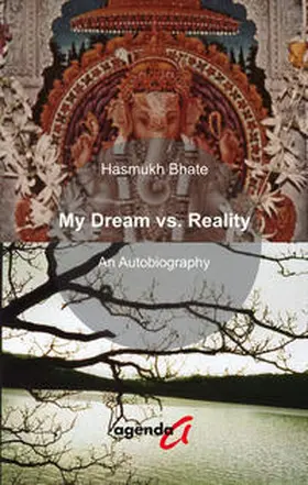 Bhate |  My Dream vs. Reality | eBook | Sack Fachmedien