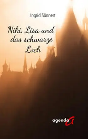 Sönnert |  Niki, Lisa und das schwarze Loch | Buch |  Sack Fachmedien