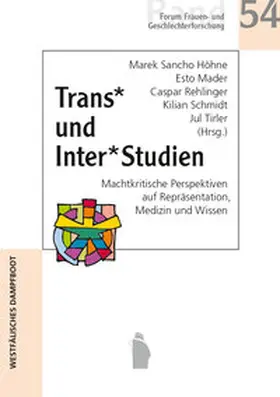 Höhne / Mader / Rehlinger | Trans* und Inter*Studien | Buch | 978-3-89691-253-4 | sack.de