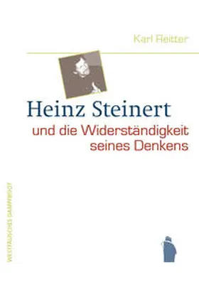 Reitter |  Heinz Steinert und die Widerständigkeit seines Denkens | Buch |  Sack Fachmedien