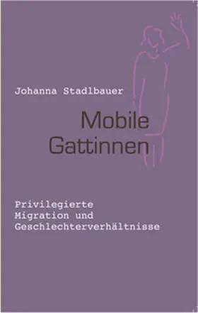 Stadlbauer |  Mobile Gattinnen | Buch |  Sack Fachmedien