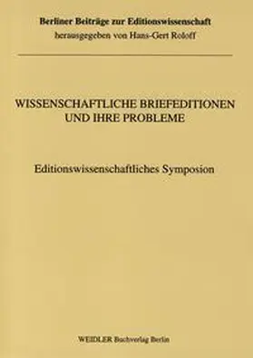 Roloff |  Wissenschaftliche Briefeditionen und ihre Probleme | Buch |  Sack Fachmedien