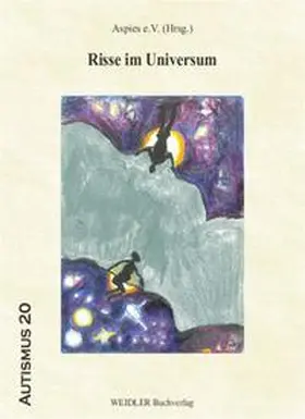 Aspies e.V. |  Risse im Universum | Buch |  Sack Fachmedien