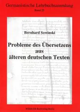 Sowinski / Roloff |  Probleme des Übersetzens aus älteren deutschen Texten | Buch |  Sack Fachmedien