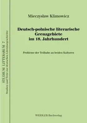 Klimowicz |  Deutsch-polnische literarische Grenzgebiete im 18. Jahrhundert | Buch |  Sack Fachmedien