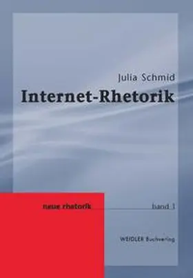 Schmid / Knape |  Internet-Rhetorik | Buch |  Sack Fachmedien