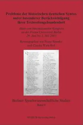 Simmler / Wich-Reif |  Probleme der historischen deutschen Syntax unter besonderer Berücksichtigung ihrer Textsortengebundenheit | Buch |  Sack Fachmedien