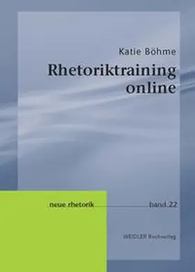 Böhme |  Rhetoriktraining online | Buch |  Sack Fachmedien