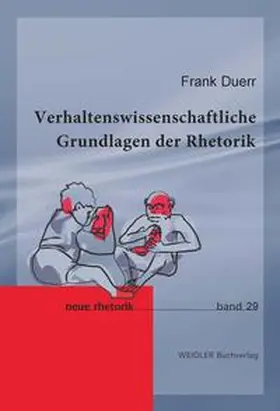 Dürr |  Verhaltenswissenschaftliche Grundlagen der Rhetorik | Buch |  Sack Fachmedien