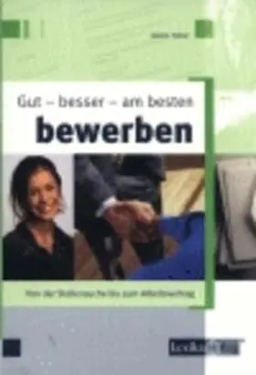 Holst |  Holst, U: Gut - besser - am besten bewerben. | Buch |  Sack Fachmedien