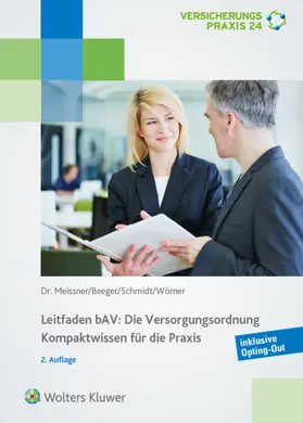 Meissner / Beeger / Wörner |  Leitfaden bAV: Die Versorgungsordnung | Buch |  Sack Fachmedien
