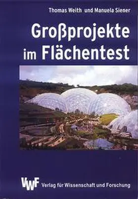 Weith / Siener |  Grossprojekte im Flächentest | Buch |  Sack Fachmedien