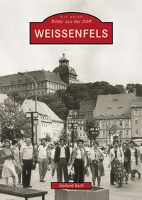 Bach |  Weißenfels | Buch |  Sack Fachmedien