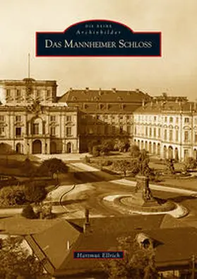 Ellrich |  Das Mannheimer Schloss | Buch |  Sack Fachmedien
