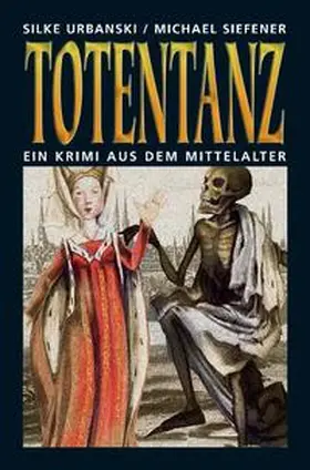 Urbanski / Siefener |  Totentanz | Buch |  Sack Fachmedien