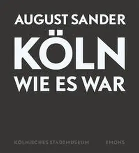Sander |  Köln wie es war | Buch |  Sack Fachmedien