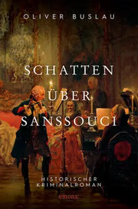 Buslau | Schatten über Sanssouci | Buch | 978-3-89705-854-5 | www2.sack.de
