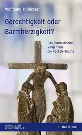 Thönissen |  Gerechtigkeit oder Barmherzigkeit? | Buch |  Sack Fachmedien