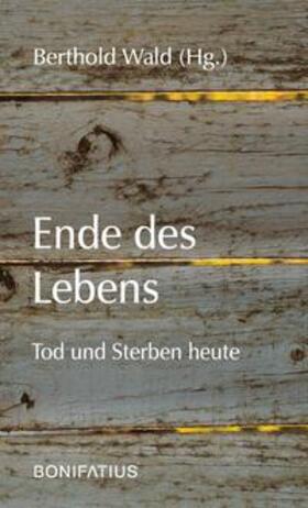 Wald |  Ende des Lebens | Buch |  Sack Fachmedien