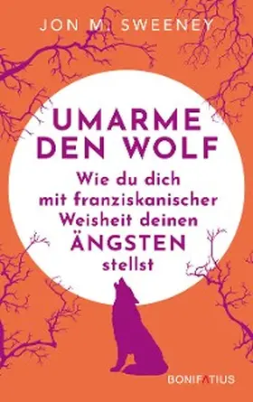 Sweeney |  Umarme den Wolf | eBook | Sack Fachmedien