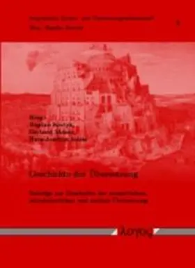 Meiser / Solms / Kovtyk |  Geschichte der Übersetzung. Beiträge zur Übersetzungsgeschichte der Neuzeit, des Mittelalters und der Antike | Buch |  Sack Fachmedien