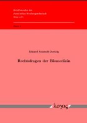 Schmidt-Jortzig |  Rechtsfragen der Biomedizin | Buch |  Sack Fachmedien