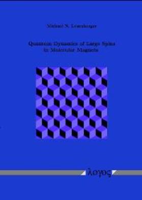 Leuenberger |  Quantum Dynamics of Large Spins in Molecular Magnets | Buch |  Sack Fachmedien