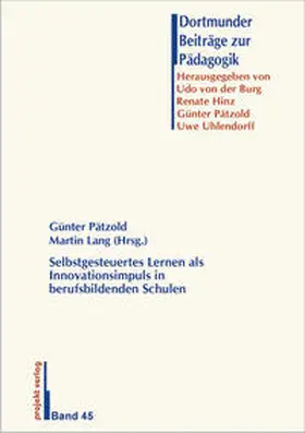 Pätzold / Lang |  Selbstgesteuertes Lernen als Innovationsimpuls in berufsbildenden Schulen | Buch |  Sack Fachmedien