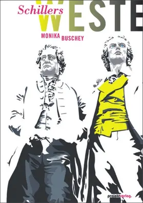 Buschey |  Schillers Weste | Buch |  Sack Fachmedien