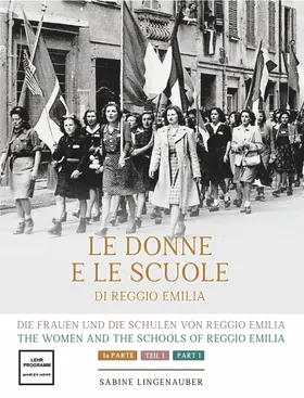 Lingenauber |  Die Frauen und die Schulen von Reggio Emilia | Sonstiges |  Sack Fachmedien