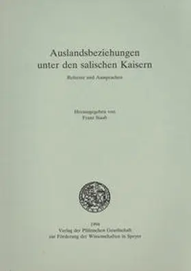 Staab |  Auslandsbeziehungen unter den salischen Kaisern | Buch |  Sack Fachmedien