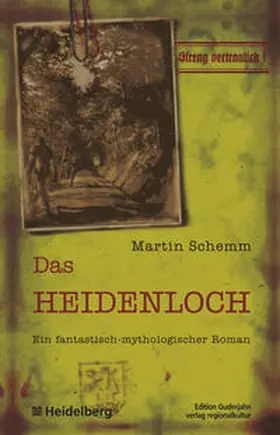 Schemm |  Das Heidenloch | Buch |  Sack Fachmedien