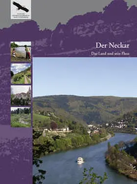 Landesanstalt f. Umwelt, Messungen u. Naturschutz Baden-Württemberg |  Der Neckar | Buch |  Sack Fachmedien