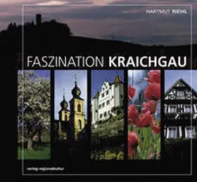 Riehl / Heimatverein Kraichgau |  Faszination Kraichgau | Buch |  Sack Fachmedien