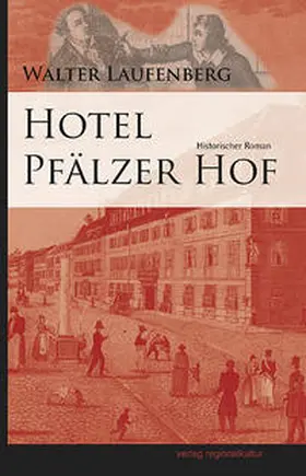 Laufenberg |  Hotel Pfälzer Hof | Buch |  Sack Fachmedien