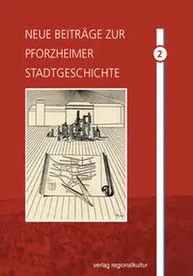 Stadt Pforzheim / Groh |  Neue Beiträge zur Pforzheimer Stadtgeschichte | Buch |  Sack Fachmedien