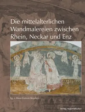 Beuckers / Heimatverein Kraichgau e.V. |  Die mittelalterlichen Wandmalereien zwischen Rhein, Neckar und Enz | Buch |  Sack Fachmedien