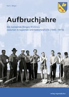 Gemeinde Illingen / Mayer |  Aufbruchjahre | Buch |  Sack Fachmedien